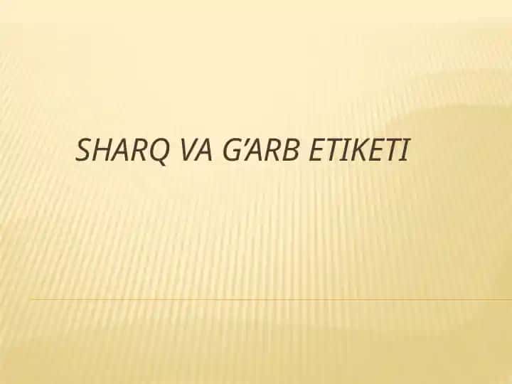 Sharq va G’arb Etiketi