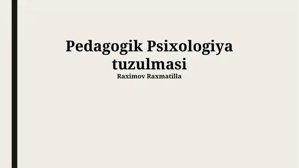 Pedagogik Psixologiya tuzulmasi