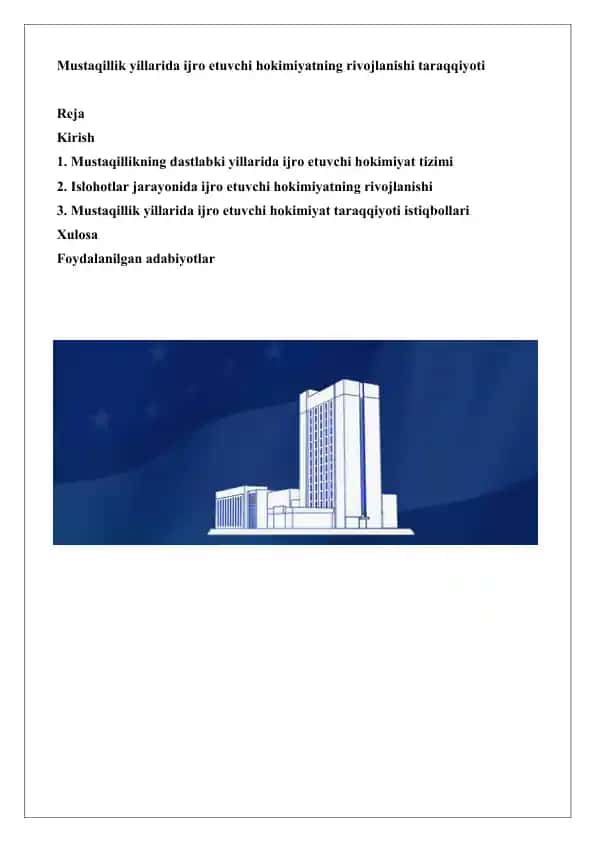 Mustaqillik yillarida ijro etuvchi hokimiyatning rivojlanishi taraqqiyoti