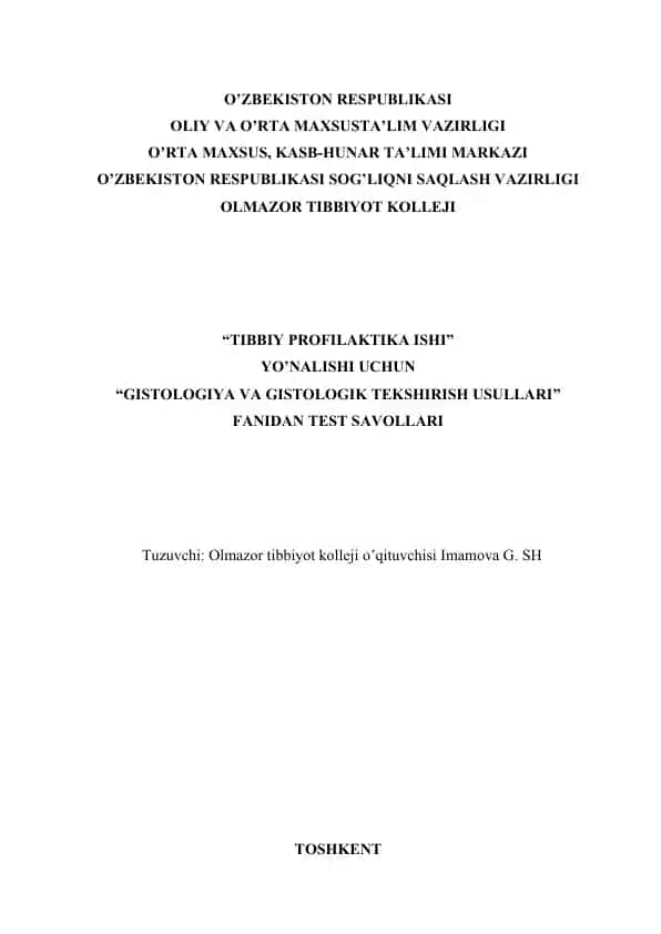 "Gistologiya va gistologik tekshirish usullari" test savollari
