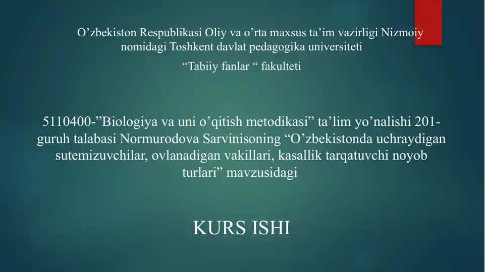 "O’zbekistonda uchraydigan sutemizuvchilar, ovlanadigan vakillari, kasallik tarqatuvchi noyob turlari"