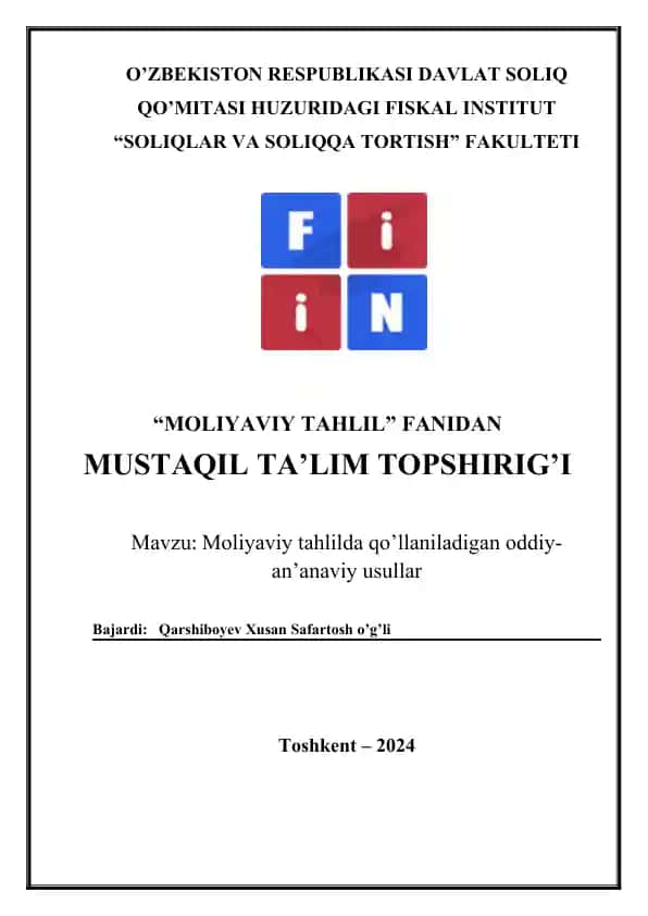 Moliyaviy tahlilda qo’llaniladigan oddiy-an’anaviy usullar