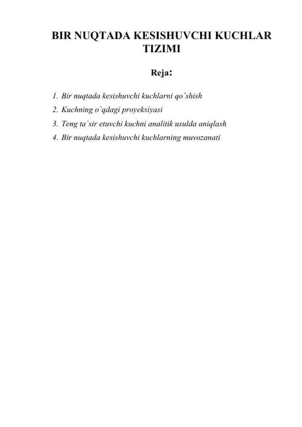 BIR NUQTADA KESISHUVCHI KUCHLAR TIZIMI