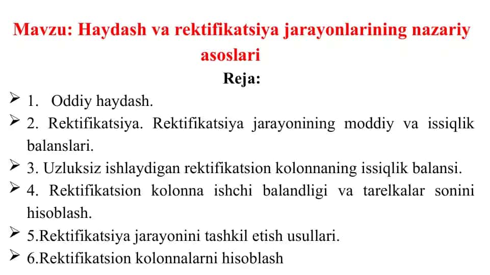 Haydash va rektifikatsiya jarayonlarining nazariy asoslari