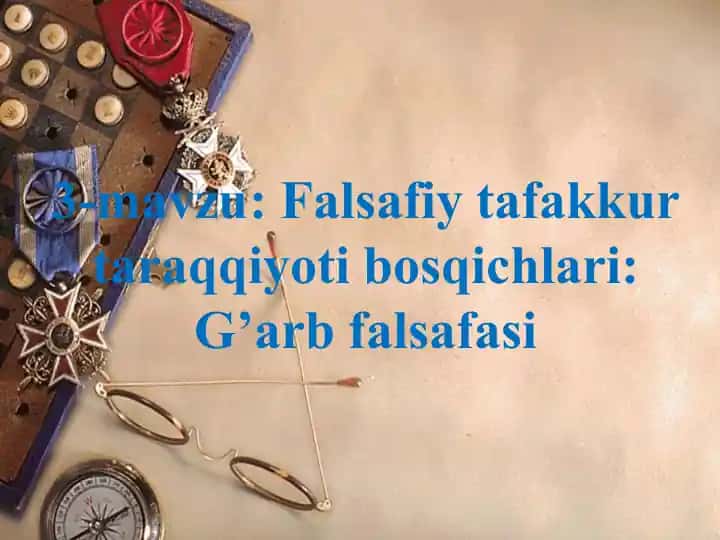 Falsafiy tafakkur taraqqiyoti bosqichlari: G’arb falsafasi