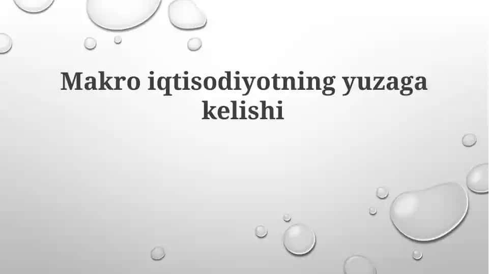 Makroiqtisodiyotning yuzaga kelishi