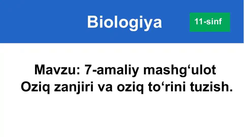 Oziq zanjiri va oziq to‘rini tuzish
