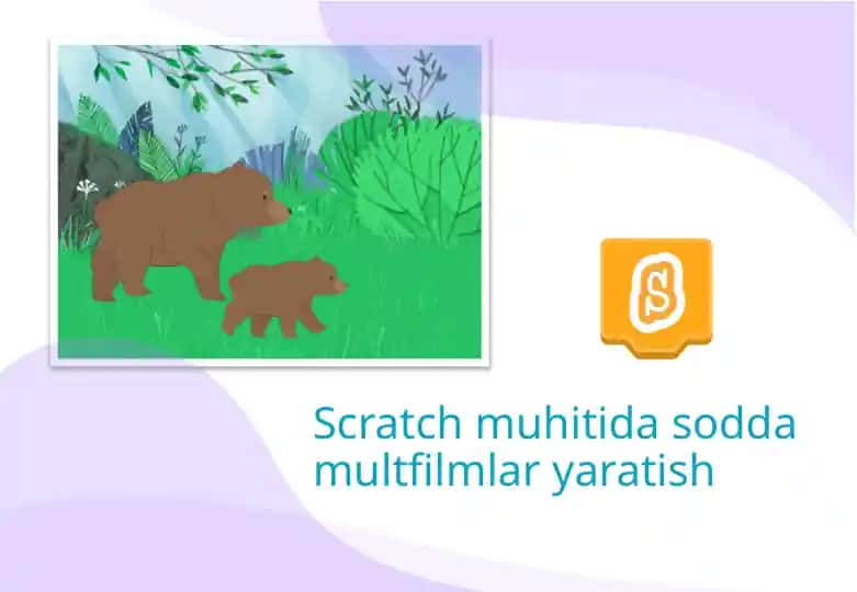 Scratch muhitida sodda multfilmlar yaratish