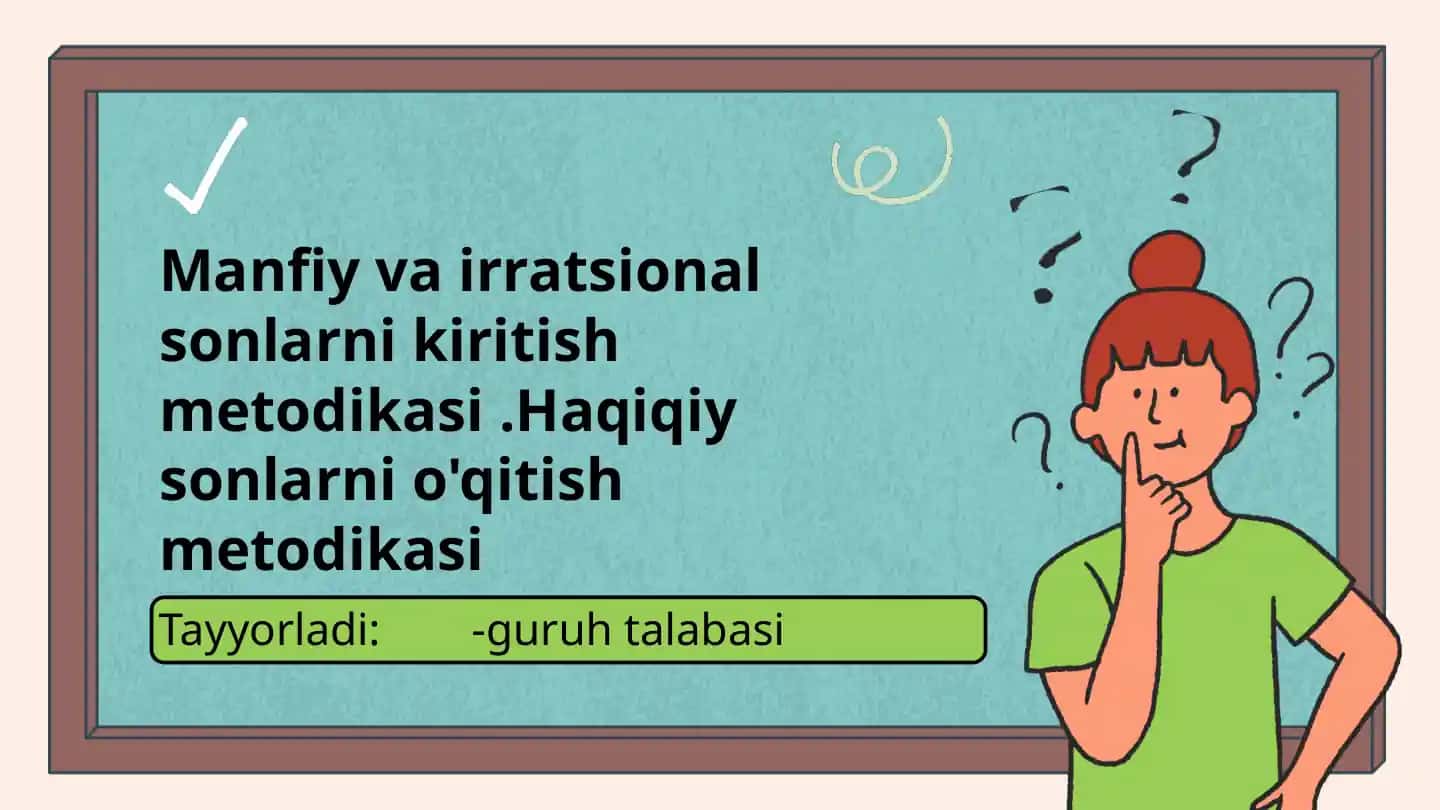 Manfiy va irratsional sonlarni kiritish metodikasi