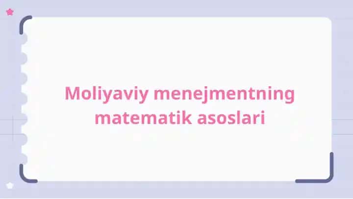 Moliyaviy menejmentning matematik asoslari