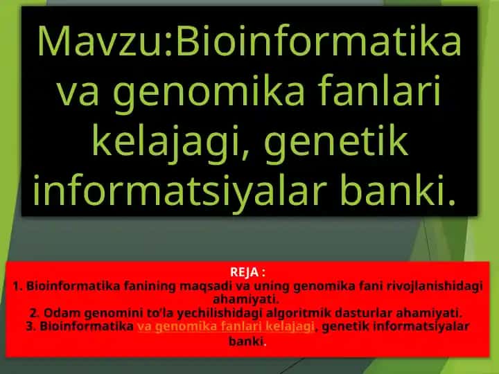 Bioinformatika va genomika fanlari kelajagi, genetik informatsiyalar banki
