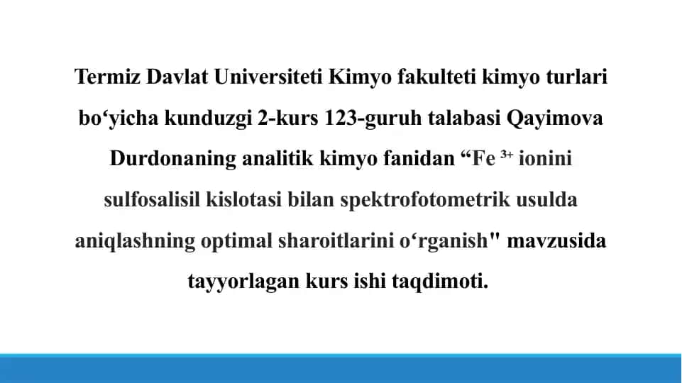Fe ³⁺ ionini sulfosalisil kislotasi bilan spektrofotometrik usulda aniqlashning optimal sharoitlarini o'rganish