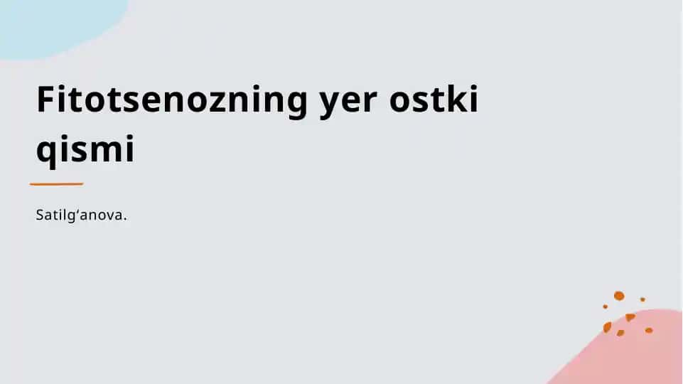 "Fitotsenozning Yer Ostki Qismi"