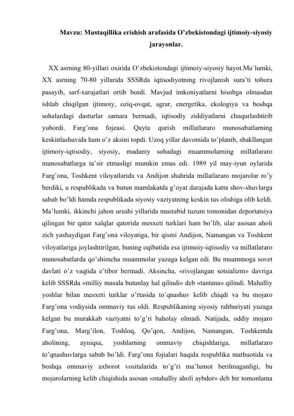 Mustaqillika erishish arafasida O’zbekistondagi ijtimoiy-siyosiy jarayonlar. Esse 3 bet.