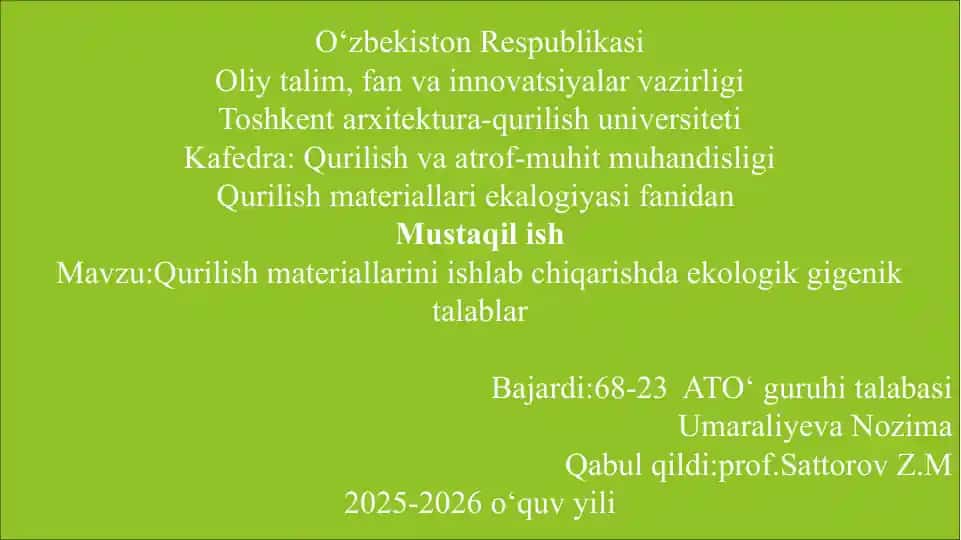 Qurilishmateriallarini ishlab chiqarishda ekologik gigenik talablar