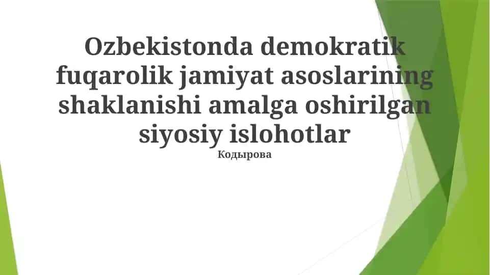 O'zbekistonda demokratik fuqarolik jamiyat asoslarining shaklanishi amalga oshirilgan siyosiy islohotlar