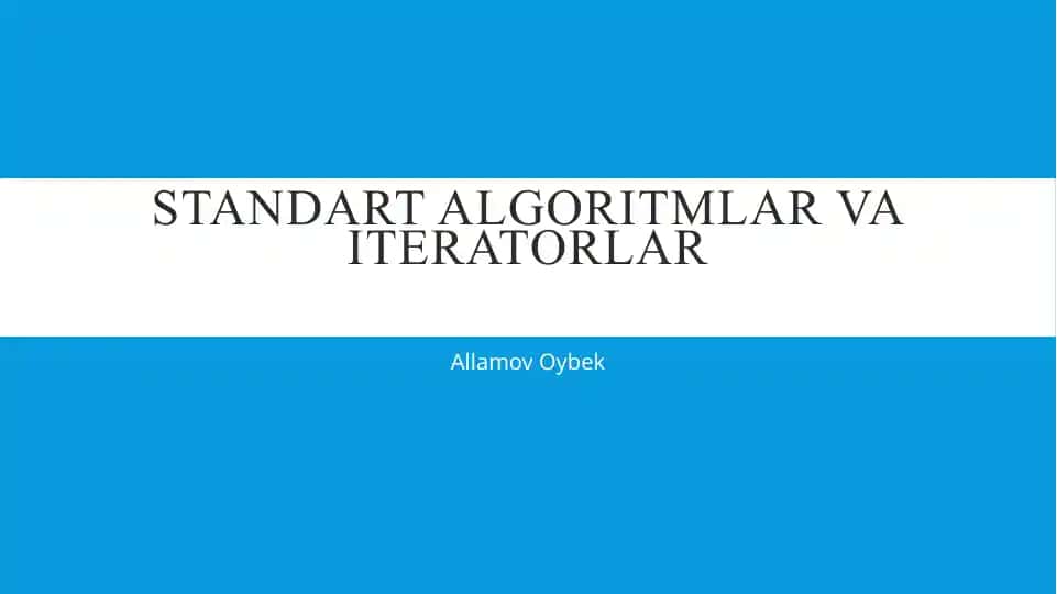 Standart algoritmlar va iteratorlar