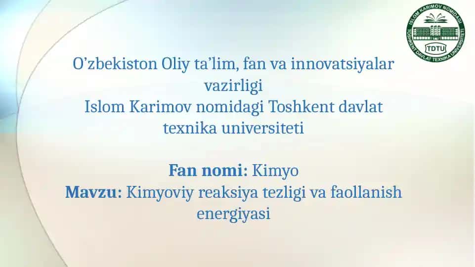 Kimyoviy reaksiya tezligi va faollanish energiyasi