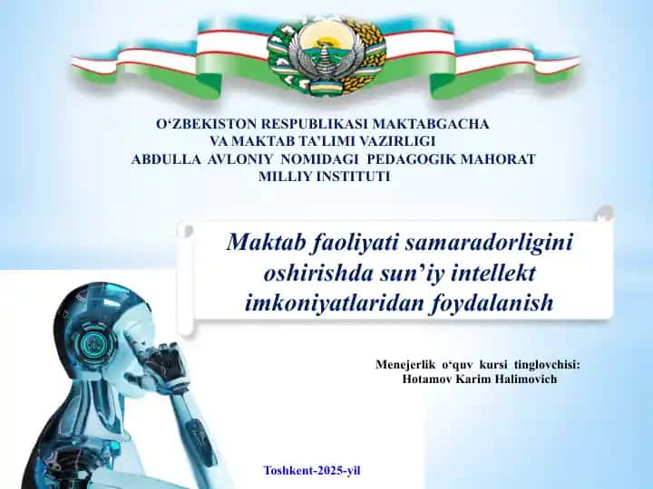 Maktab faoliyati samaradorligini oshirishda sun’iy intellekt imkoniyatlaridan foydalanish