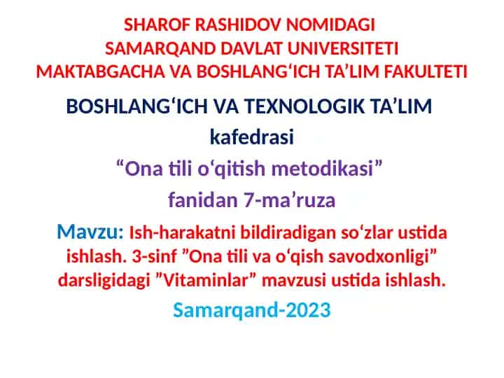 Ish-harakatni bildiradigan so‘zlar ustida ishlash