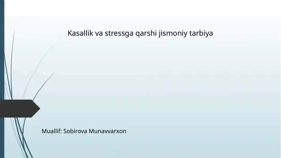 Kasallik va stressga qarshi jismoniy tarbiya