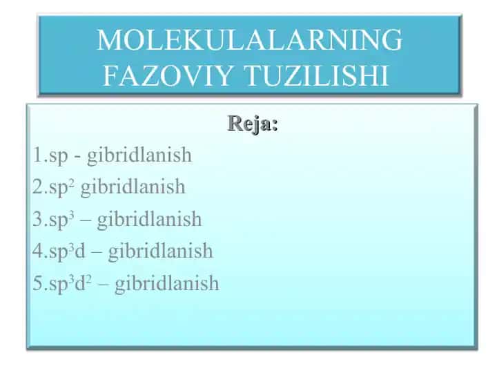 Atom orbitallarining qo‘shilib, shakl va energiya jihatdan bir xil ko‘rinishga kelishiga gibridlanish