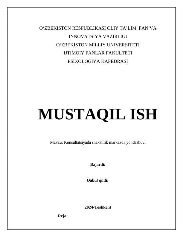 Konsultatsiyada shaxslilik markazda yondashuvi. Mustaqil ish