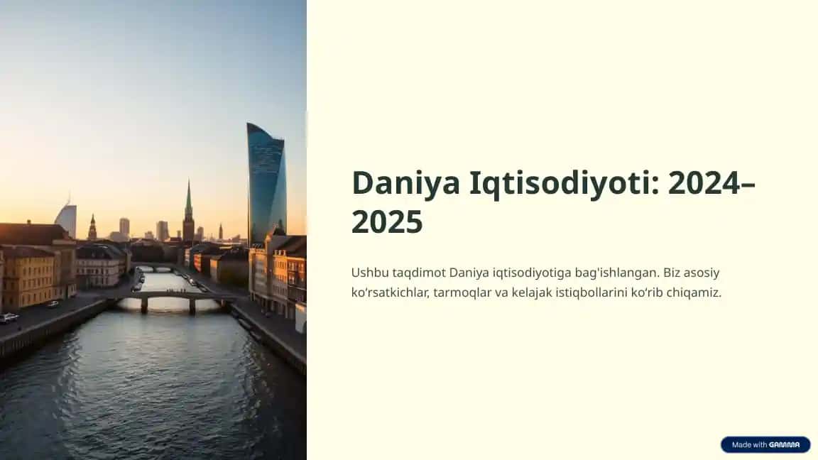 Daniya Iqtisodiyoti: 2024–2025