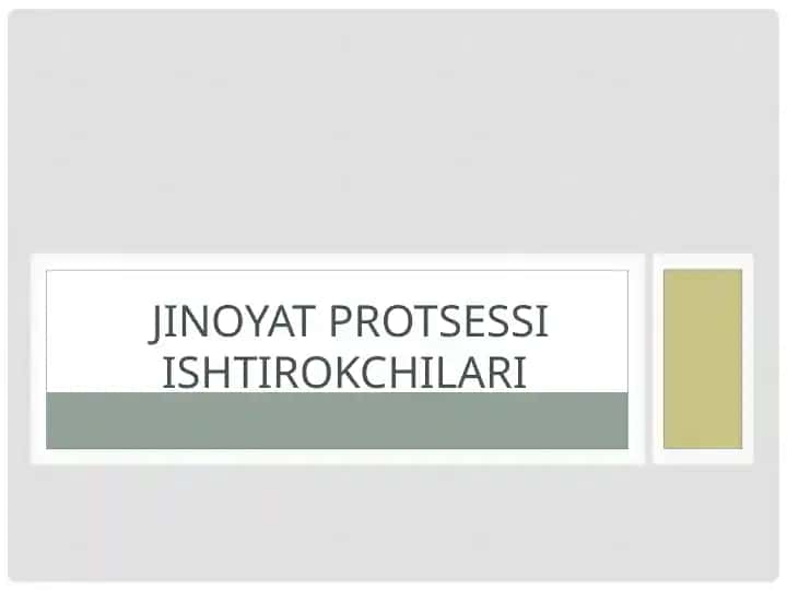 Jinoyat protsessi ishtirokchilari