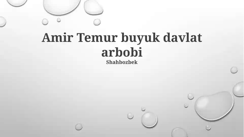 Amir Temur buyuk davlat arbobi