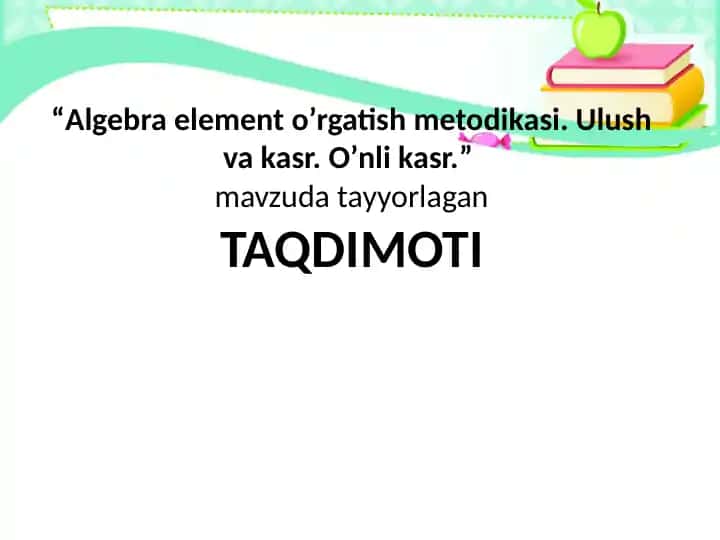 Algebra element o’rgatish metodikasi