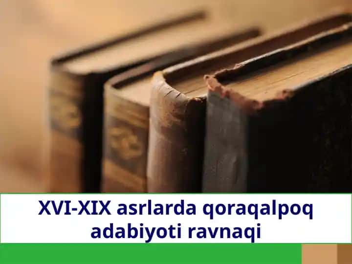 Qoraqalpoq yozma adabiyoti
