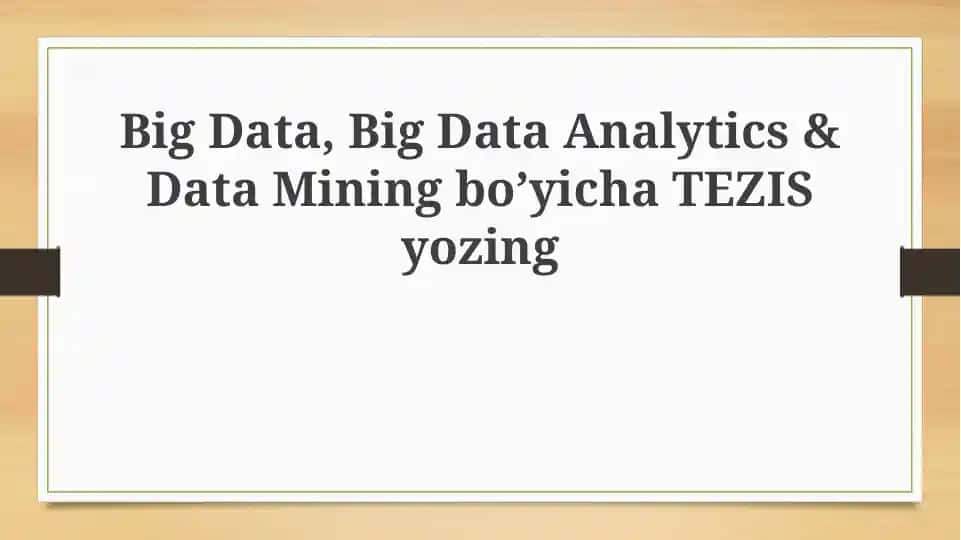Big Data Analytics & Data Miningbo’yichaTEZISyozing
