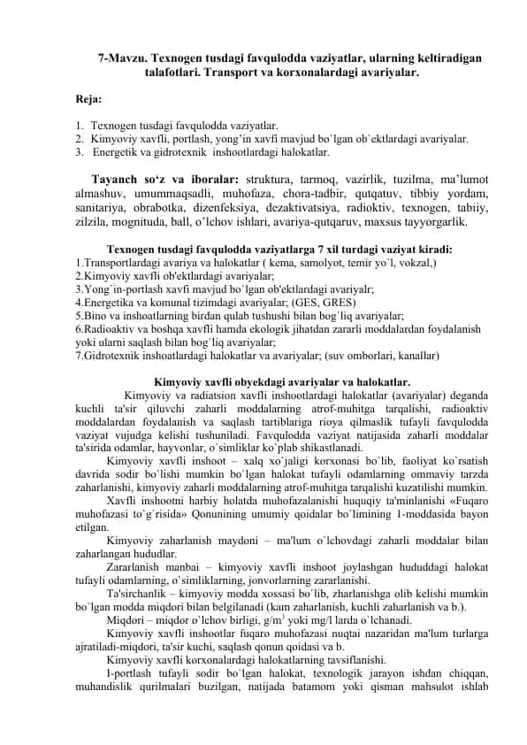 Texnogen tusdagi favqulodda vaziyatlar, ularning keltiradigan talafotlari. Transport va korxonalardagi avariyalar