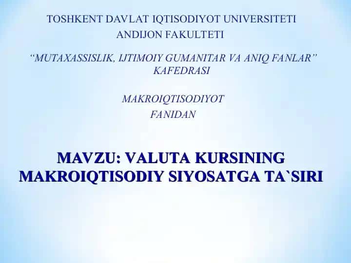 Valuta kursining makroiqtisodiy siyosatga ta'siri