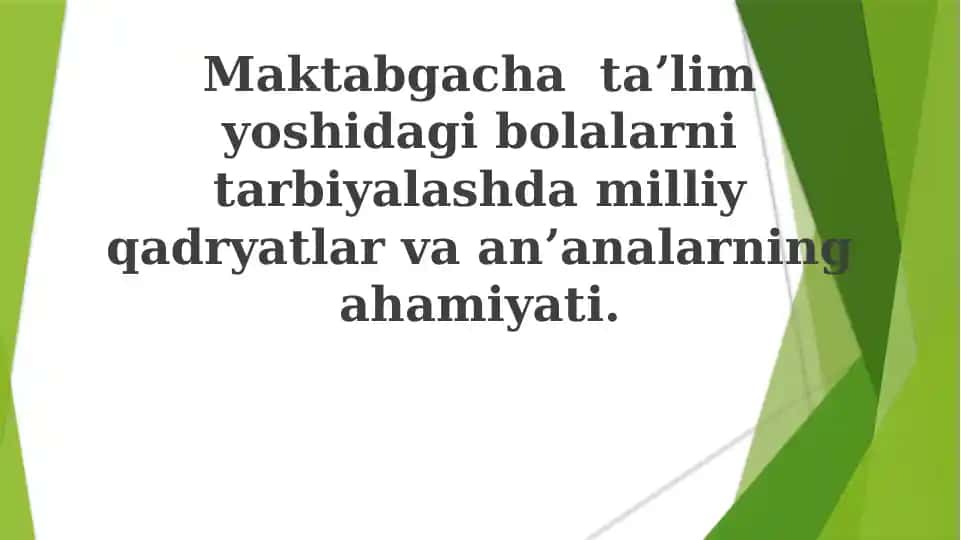 Milliy qadriyatlar va an'analarning ahamiyati