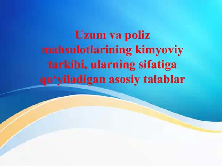 Uzumning kimyoviy tarkibi