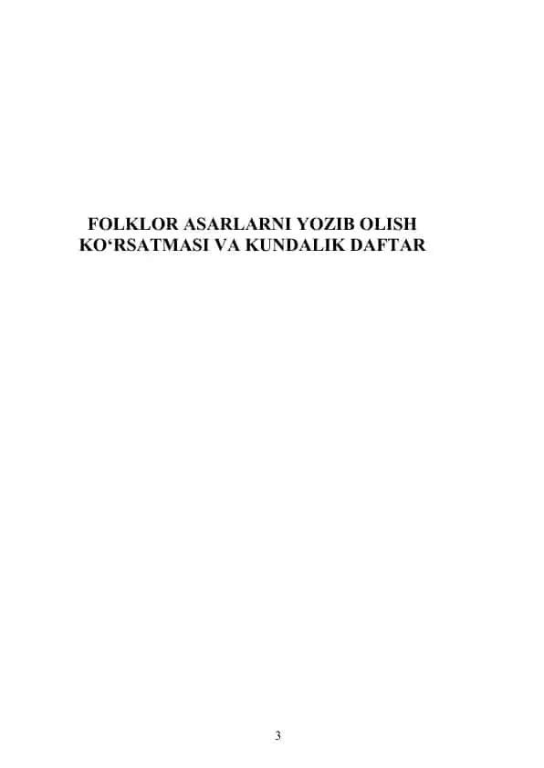 Folklor asarlarini yozib olish ko'rsatmasi va kundalik daftar