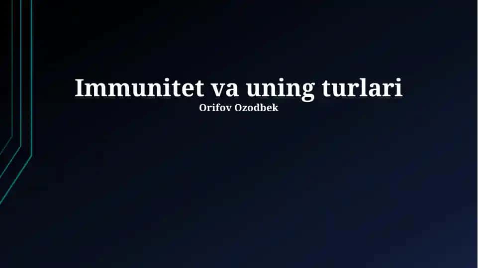 Immunitet va uning turlari