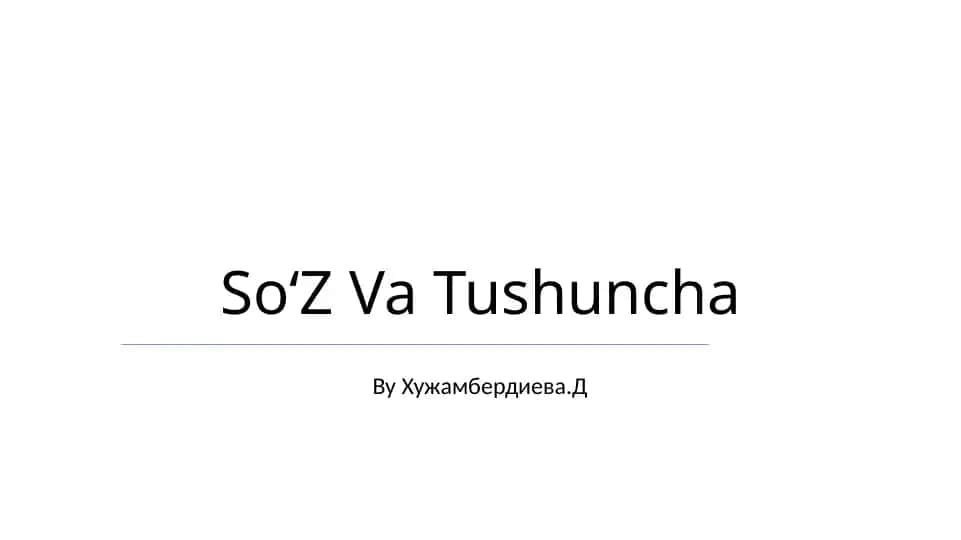 SoʻZ Va Tushuncha