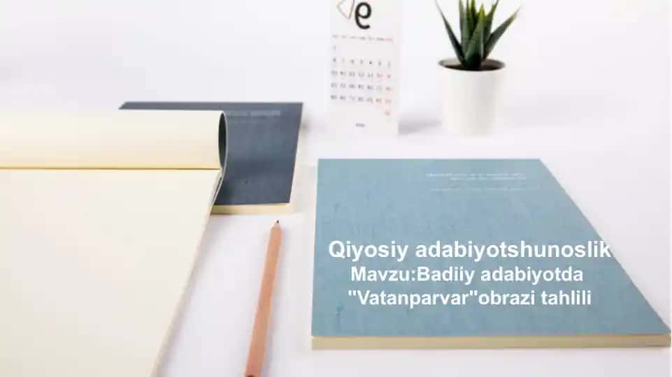 Badiiy adabiyotda Vatanparvar obrazi tahlili
