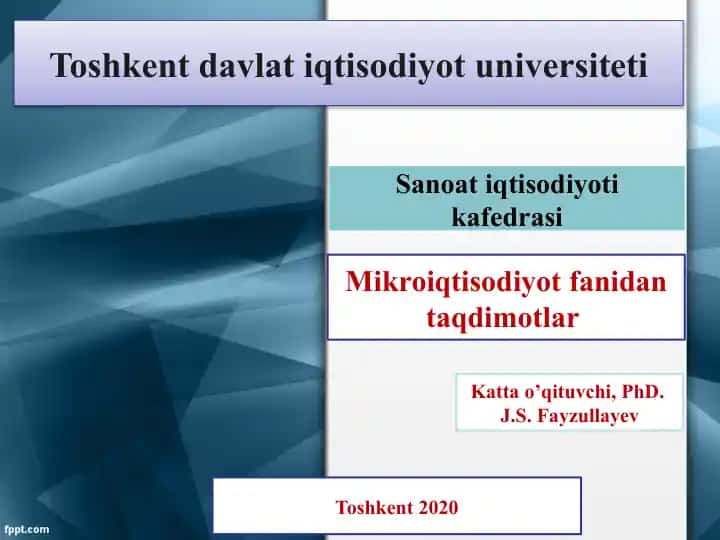 Mikroiqtisodiyot fanidan taqdimotlar