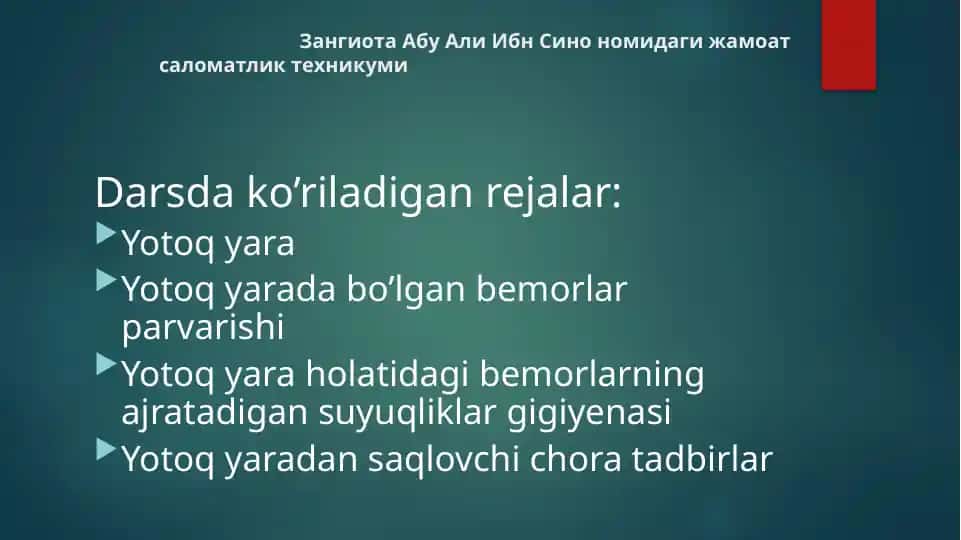 Zangiota Abu Ali Ibn Sino nomidagi jamoat salomatlik texnikumi darsda ko'riladigan rejalar
