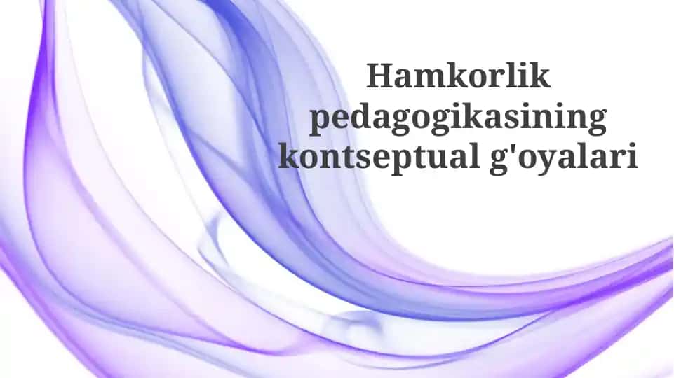 Pedagogik Hamkorlikning Asosiy Tushunchalari
