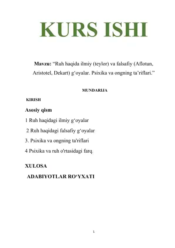 Ruh haqidagi ilmiy (Teylor) va falsafiy (Aflotun, Aristotel, Dekart) g‘oyalar. Psixika va ongning ta’riflari