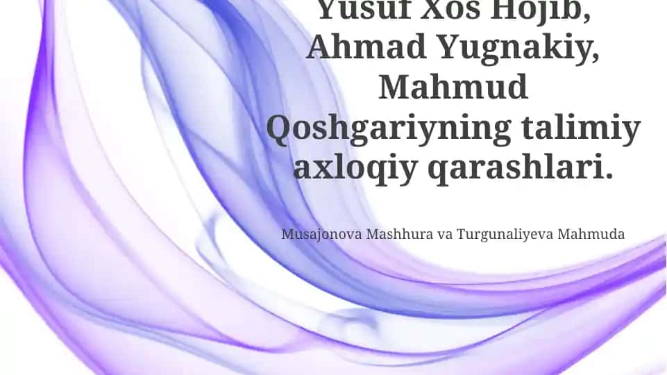 Yusuf Xos Hojib, Ahmad Yugnakiy, Mahmud Qoshgariyning talimiy axloqiy qarashlari