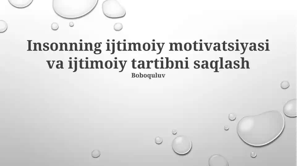 Insonning ijtimoiy motivatsiyasi va ijtimoiy tartibni saqlash