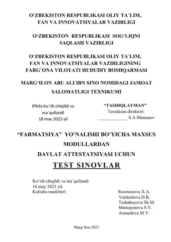 "Farmatsiya Yo‘nalishi Bo‘yicha Maxsus Modullardan Davlat Attestatsiyasi Uchun Test Sinovlar"
