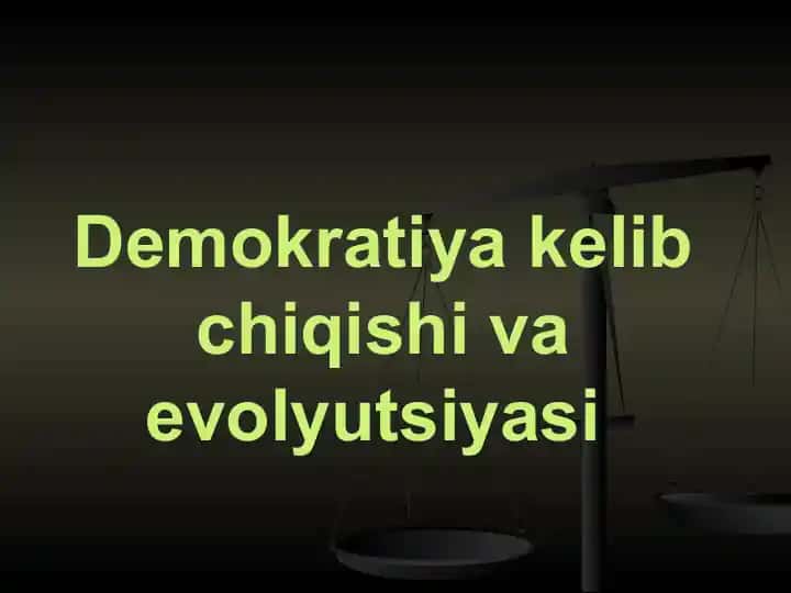 Demokratiyakelibchiqishivaevolyutsiyasi