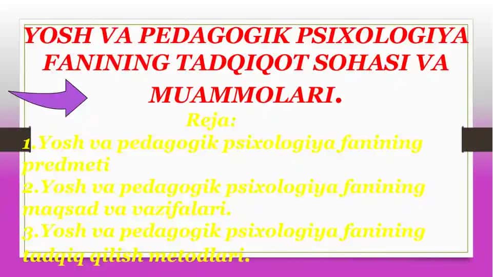 Yosh va Pedagogik Psixologiya Fanining Tadqiqot Sohasi va Muammalari